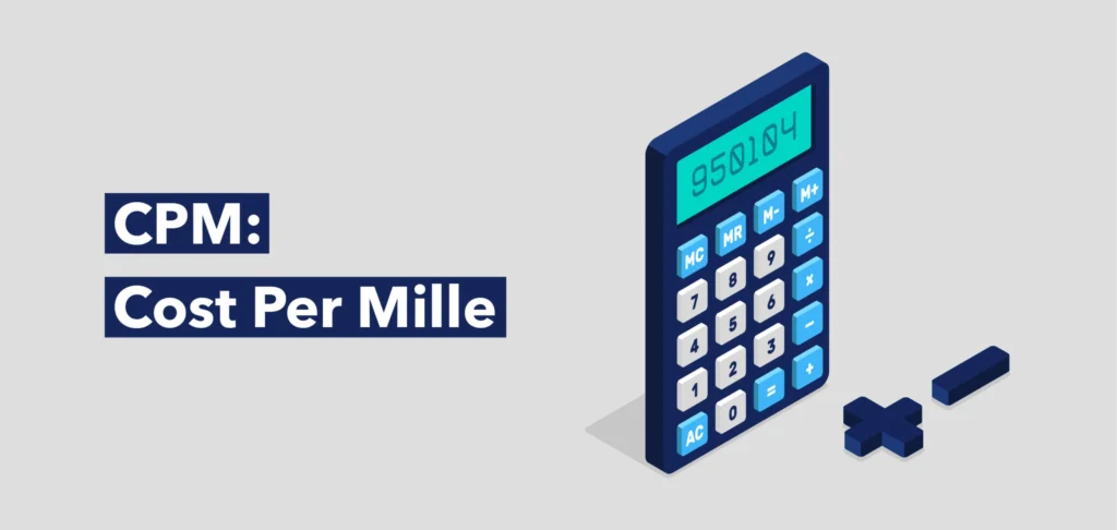 Cost Per Mille (CPM)