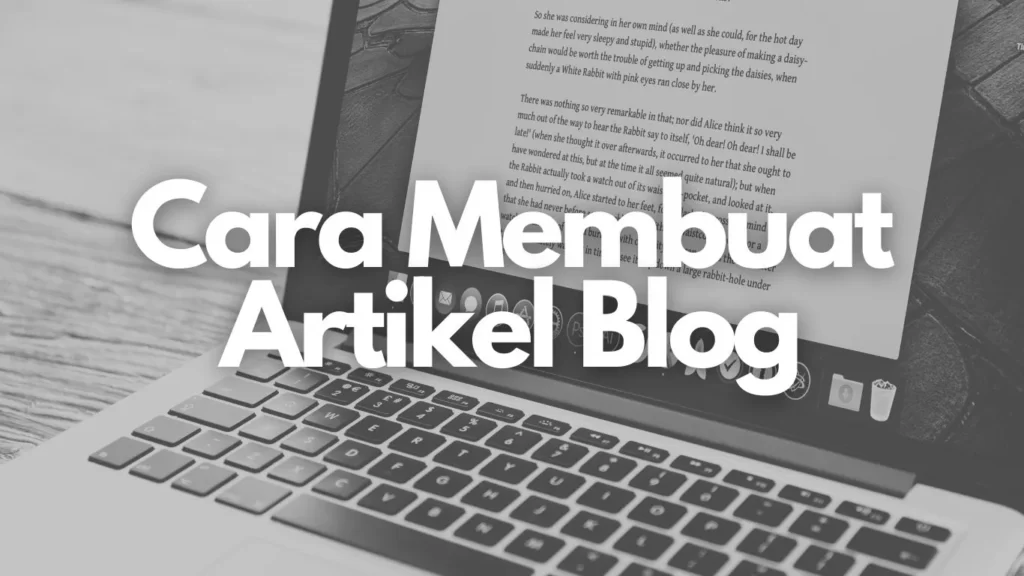 Cara Menulis Artikel yang Baik