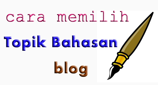 Tentukan Topik yang Menarik