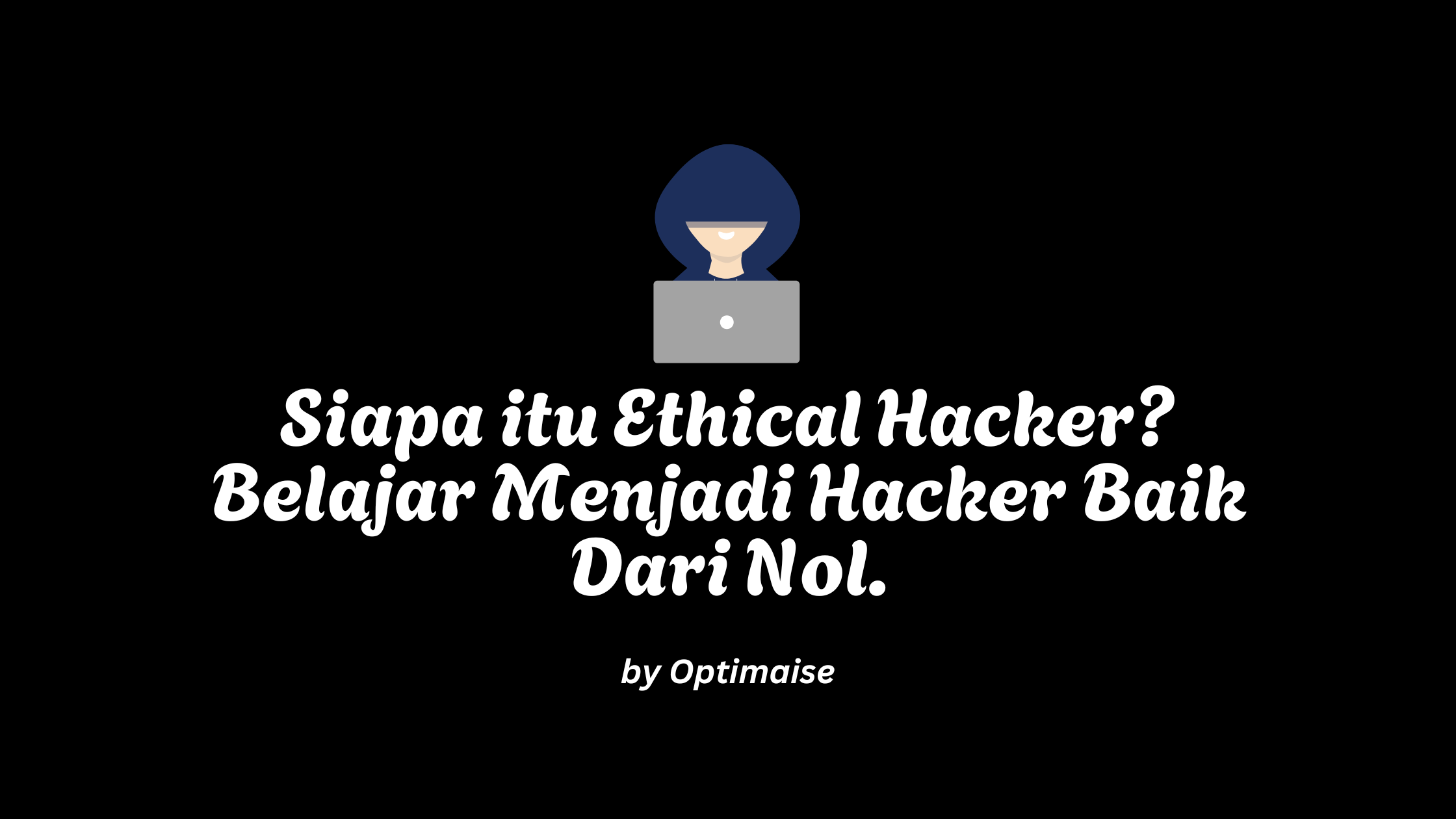 cara menjadi ethical hacker