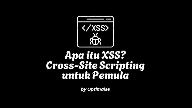 cross site scripting atau xss