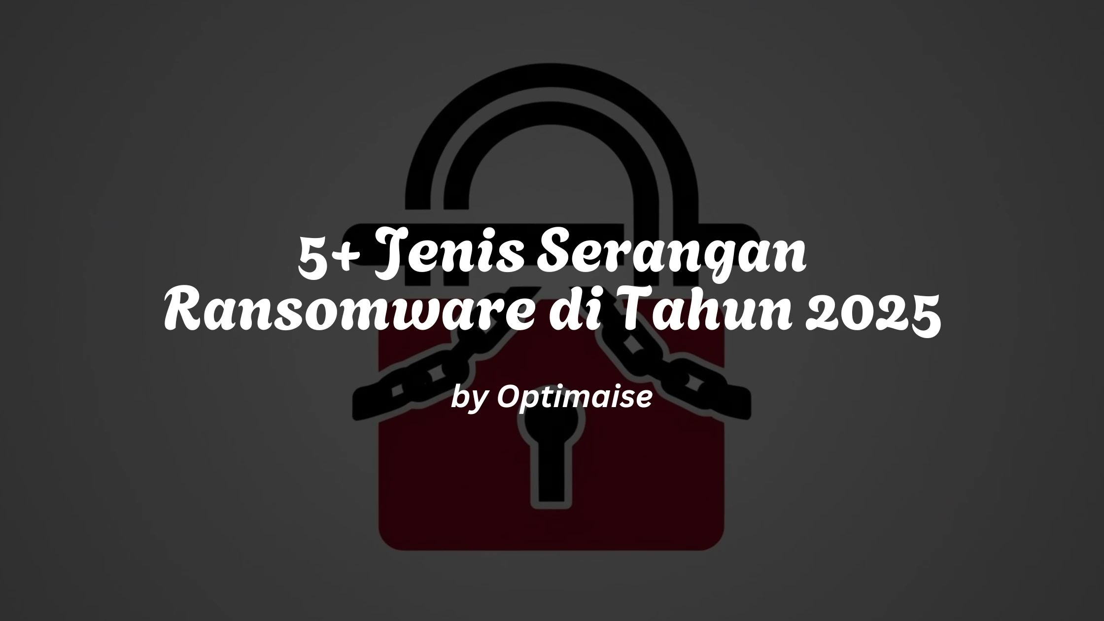 ransomware dan jenis-jenisnya