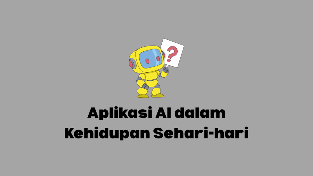 aplikasi ai sehari-hari