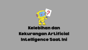 kelebihan kekurangan ai