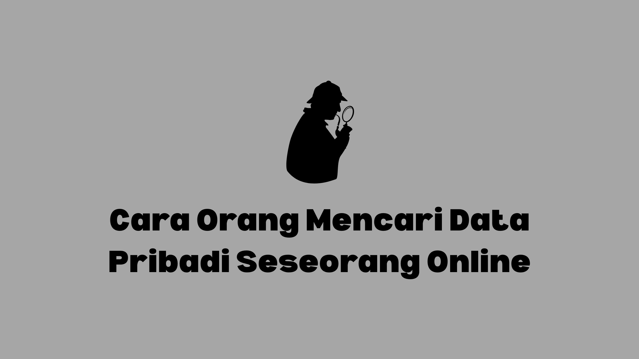 mencari data pribadi