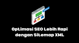 optimasi seo dengan sitemap.xml