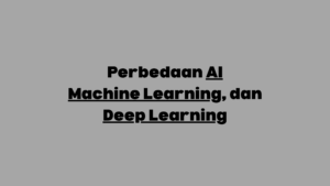 perbedaan ai, ml, dan dl