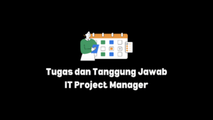 it project manager adalah