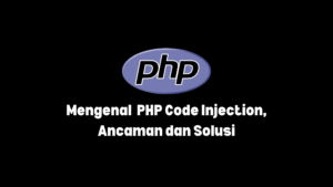 php code injection adalah