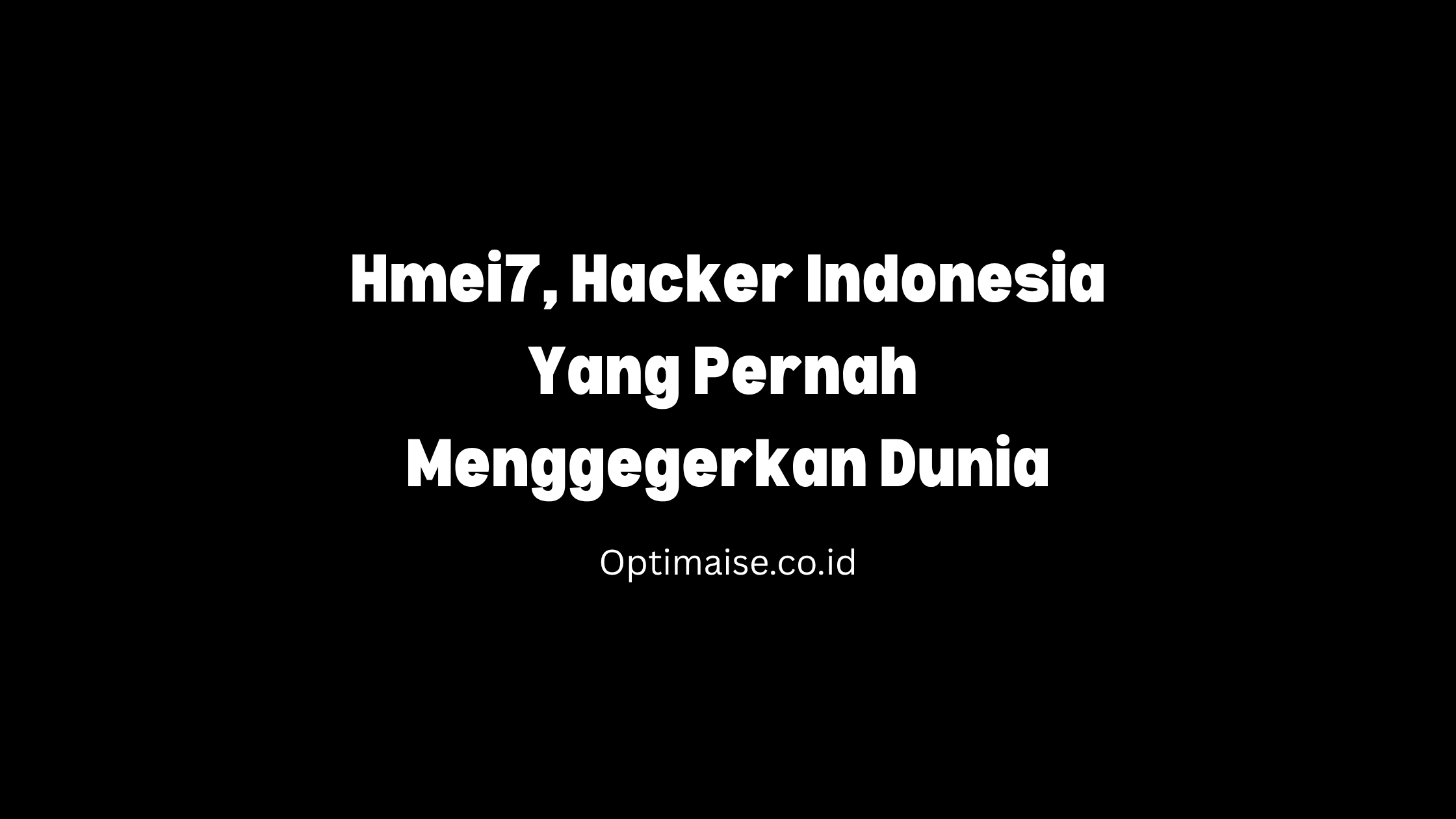 Hmei7 Hacker Indonesia