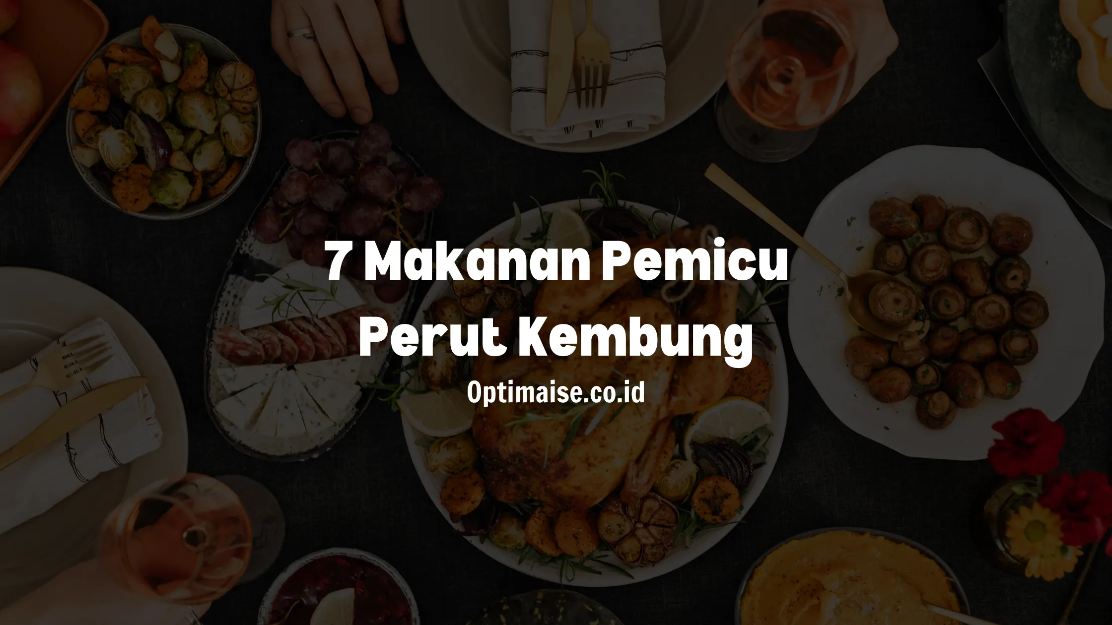 7 makanan pemicu perut kembung