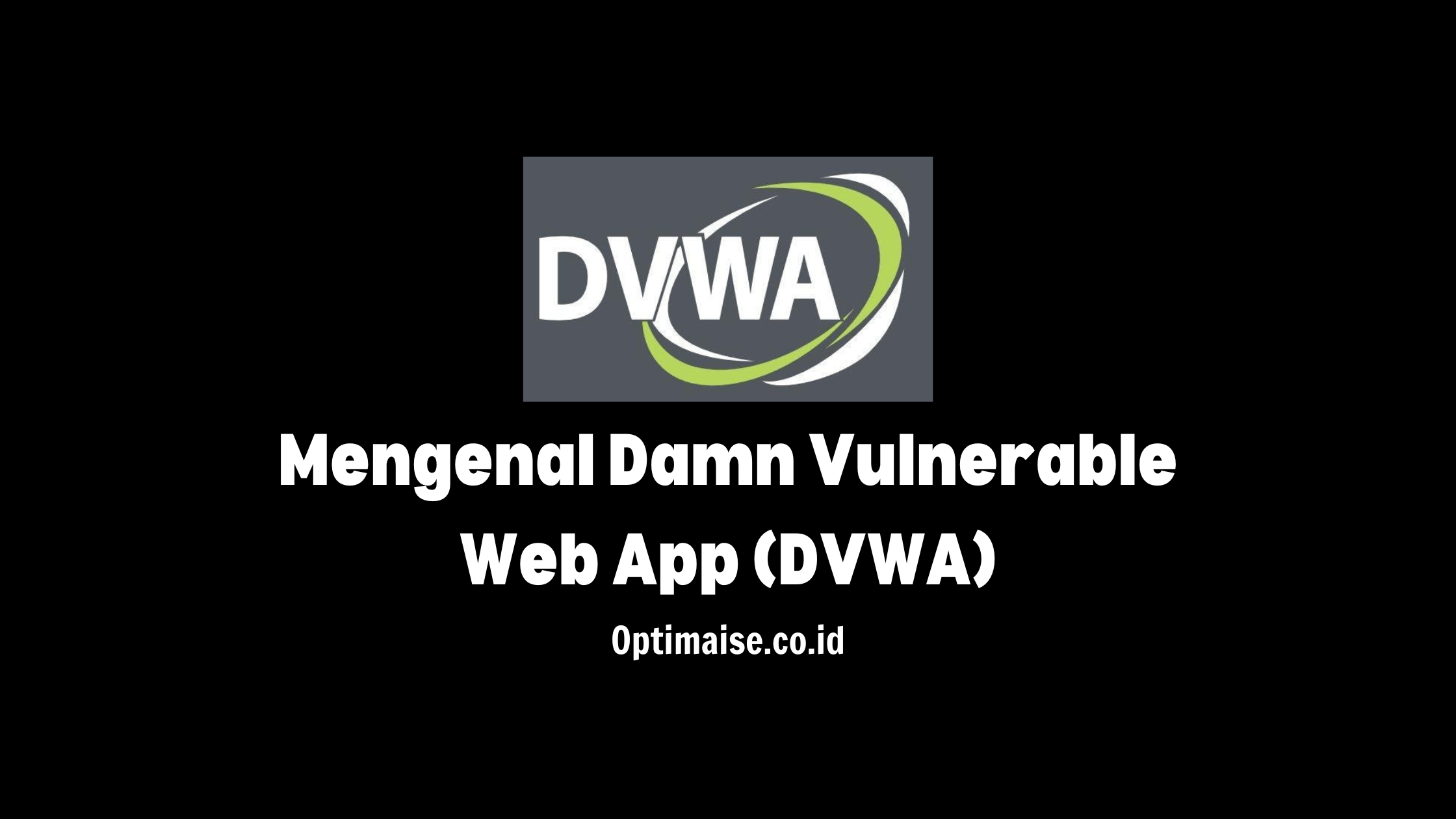 DVWA adalah