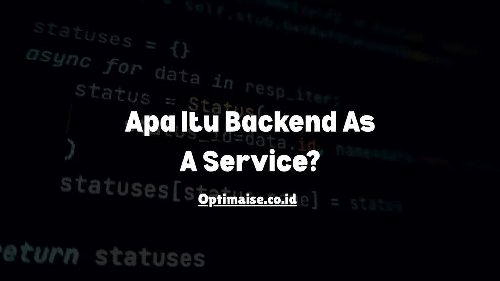 backend as a service baas adalah