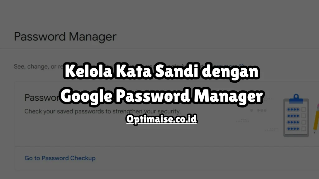 mengelola password dengan google password manager