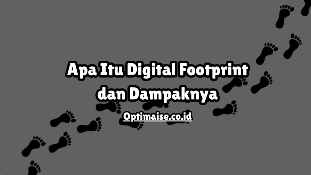 digital footprint adalah