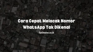 cara cepat lacak no wa