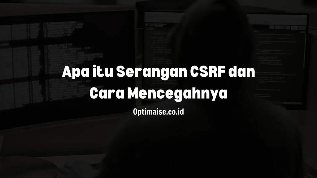 apa itu serangan csrf