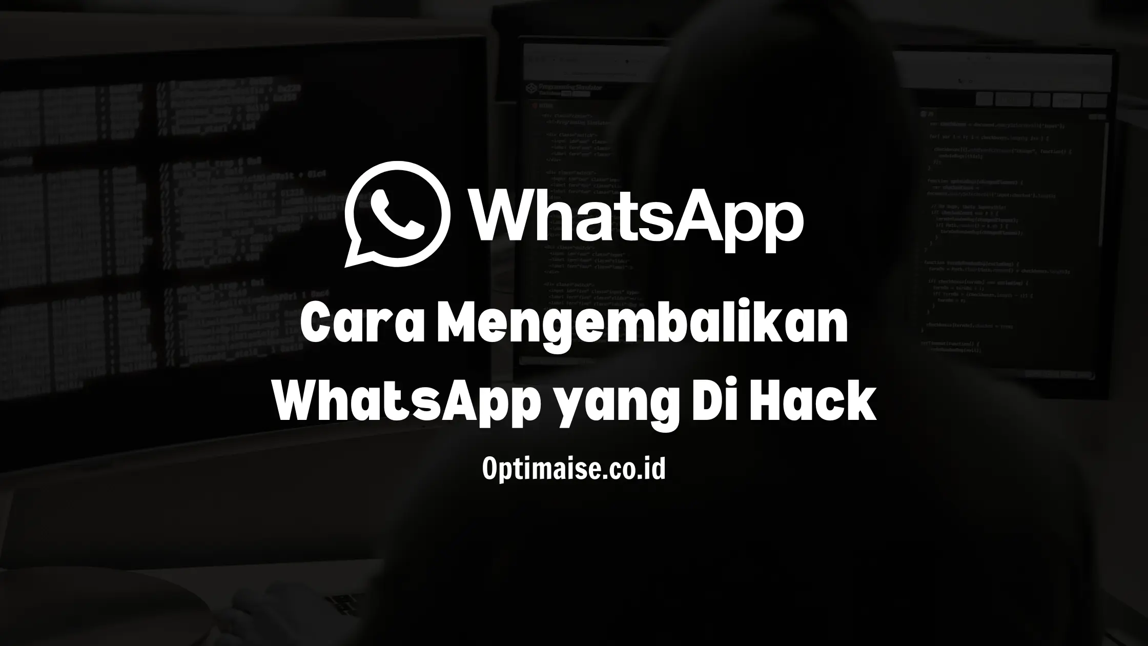 cara mengembalikan whatsapp yang di hack dengan mudah
