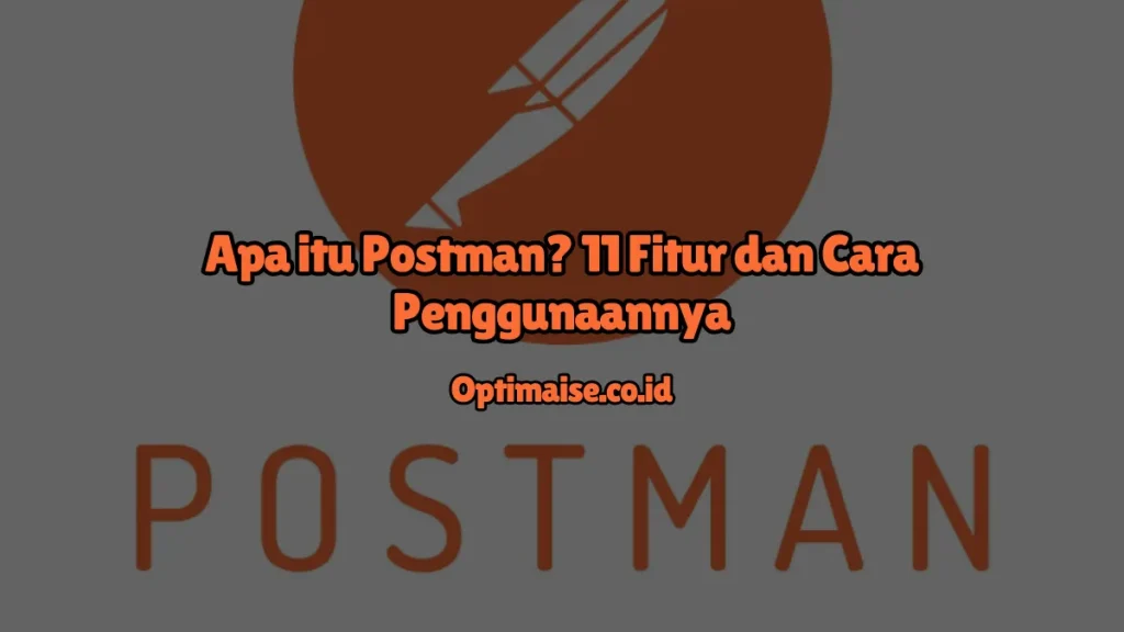 apa itu postman