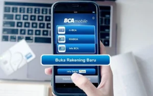 Cara Buka Rekening BCA: Online atau di Cabang, Panduan Lengkap!