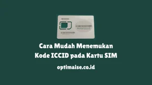cara mencari kode iccid pada kartu sim fisik