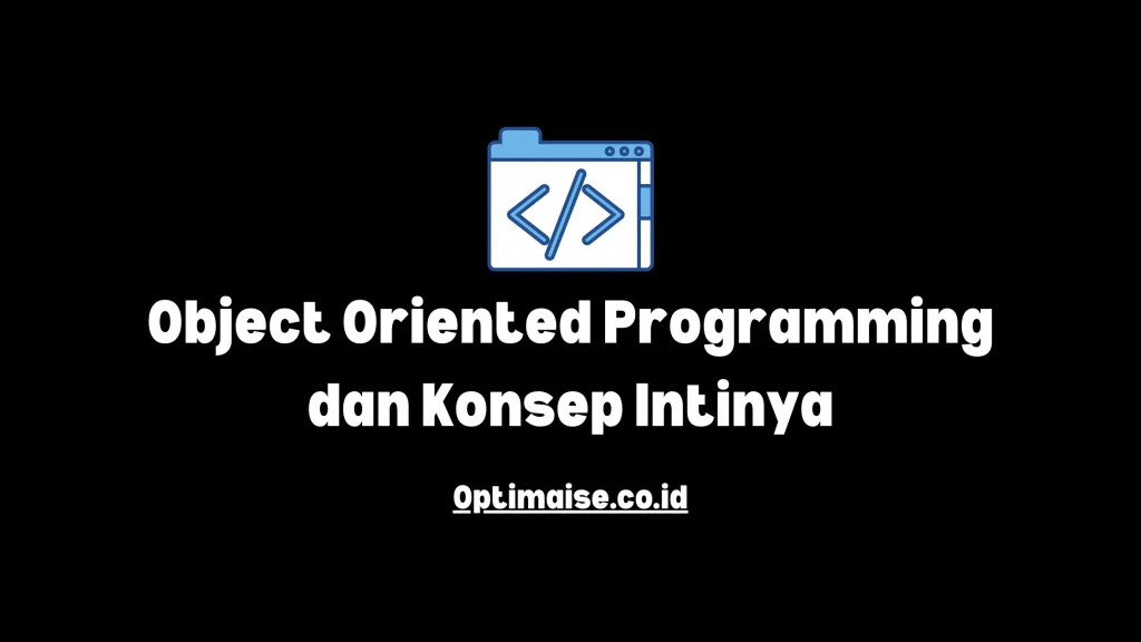 object oriented programing dan konsep inti oop